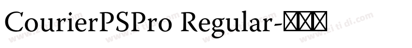 CourierPSPro Regular字体转换